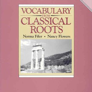 Vocabulary from Classical Roots Book C