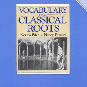 Vocabulary from Classical Roots Book D