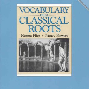 Vocabulary from Classical Roots Book E