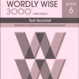 Wordly Wise 3000 (3rd Ed.) - Book 6 Test Booklet