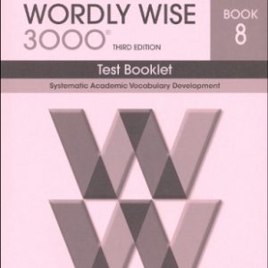 Wordly Wise 3000 (3rd Ed.) - Book 8 Test Booklet