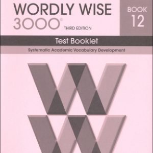 Wordly Wise 3000 (3rd Ed.) - Book 12 Test Booklet