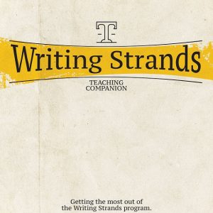 Writing Strands Teaching Companion