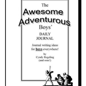 Awesome Adventurous Boys' Daily Journal