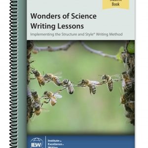 IEW Wonders of Science Writing Lessons Student Book Only