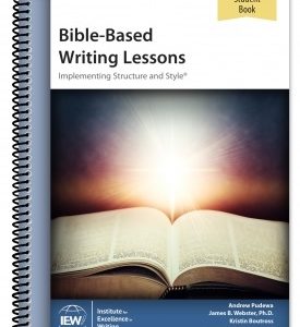 IEW Bible-Based Writing Lessons Student Book Only