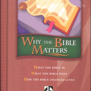 Why the Bible Matters Student Text