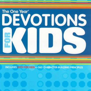 The One Year Book of Devotions for Kids - Volume 1