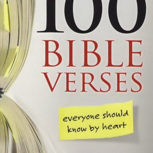 100 Bible Verses Everyone Should Know By Heart