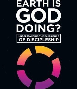 What on Earth is God Doing?