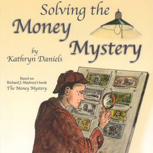 Solving the Money Mystery - A Bluestocking Guide