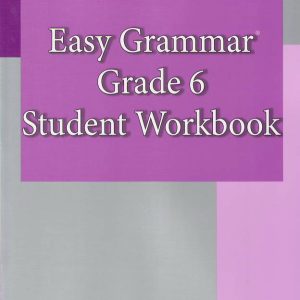 Easy Grammar: Grade 6 Workbook