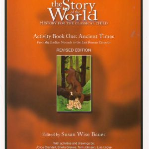 Story of the World Volume 1 - Activity Book