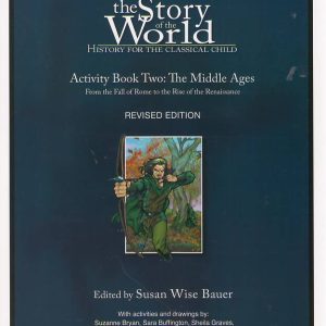 Story of the World Volume 2 Revised - Activity Book