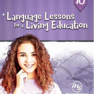 Language Lessons for a Living Education 10