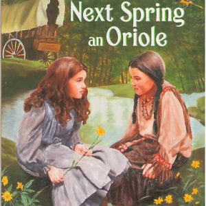 Pioneer Trilogy Book 1 - Next Spring An Oriole
