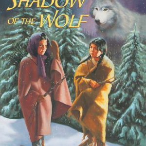 Pioneer Trilogy Book 3 - Shadow of the Wolf