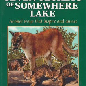 Seven Secrets of Somewhere Lake - #7 Living Forest Series