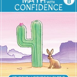Fourth Grade Math with Confidence Student Workbook B