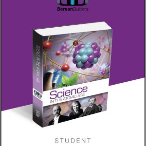 Science in the Atomic Age Student Workbook