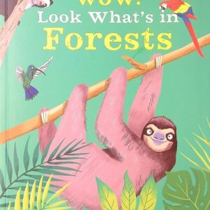 WOW! Look What's in Forests
