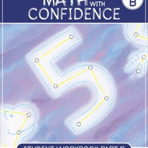 Fifth Grade Math with Confidence Student Workbook B