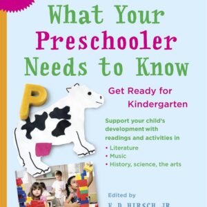 What Your Preschooler Needs to Know: Get Ready for Kindergarten