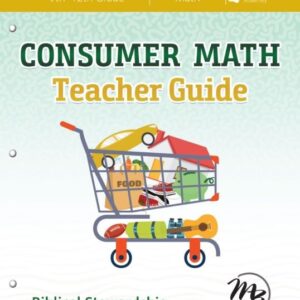 Consumer Math Teacher Guide / Student Worksheets