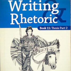 Writing & Rhetoric Book Book 11 Student: Thesis Part 2 Program