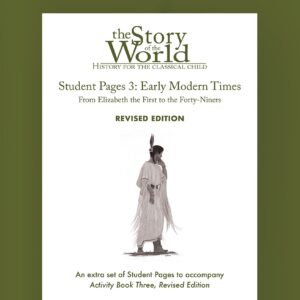 Story of the World Volume 3 - Student Pages Only