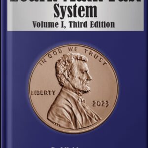 Learn Math Fast System - Volume I (Third Edition)
