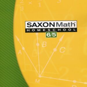 Saxon Math 6/5 Student Text, 3rd Ed - TEMPORARILY UNAVAILABLE