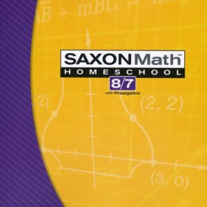 Saxon Math 8/7 Student Text, 3rd Ed