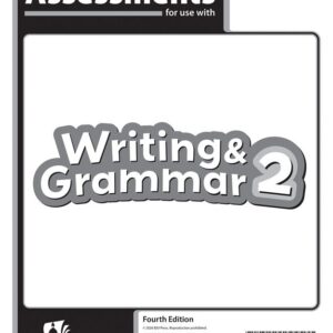 Writing & Grammar 2 Assessments, 4th Ed