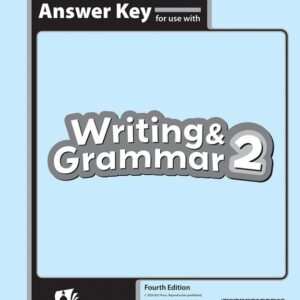 Writing & Grammar 2 Assessments Answer Key, 4th Ed