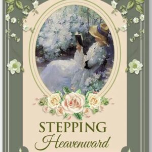 Stepping Heavenward