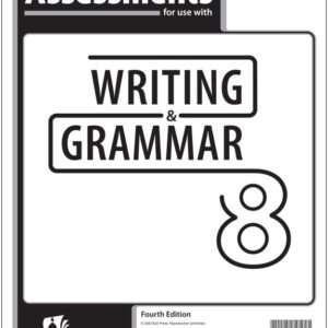 Writing & Grammar 8 Assessments, 4th Ed