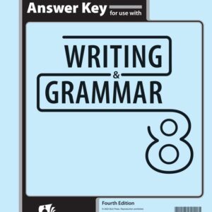 Writing & Grammar 8 Assessments Answer Key, 4th Ed