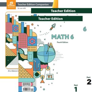 Math 6 Teacher Edition (2 volumes) & TE Companion, 4Ed