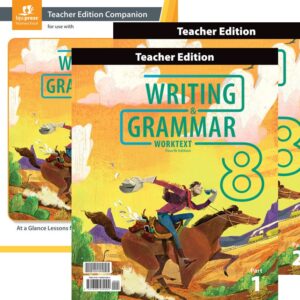 Writing & Grammar 8 Teacher Edition (2 volumes) & TE Companion, 4th Ed