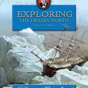 Exploring the Frozen North