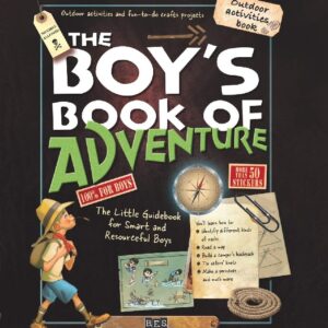 Boy's Book of Adventure, The